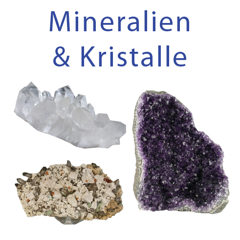 Mineralien & Kristalle
